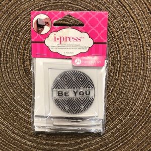 I-Press Clear Stamp Set - Be You, Hello Gorgeous, Go Forth